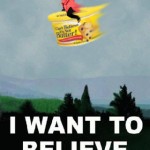 I Want To Believe (Paula Deen Edition)  