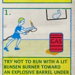 Lab Safety Tips: Try not to run with a lit candle toward an explosive barrell...
